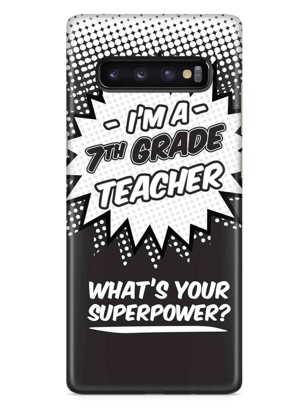 7th Grade Teacher - What's Your Superpower? Case