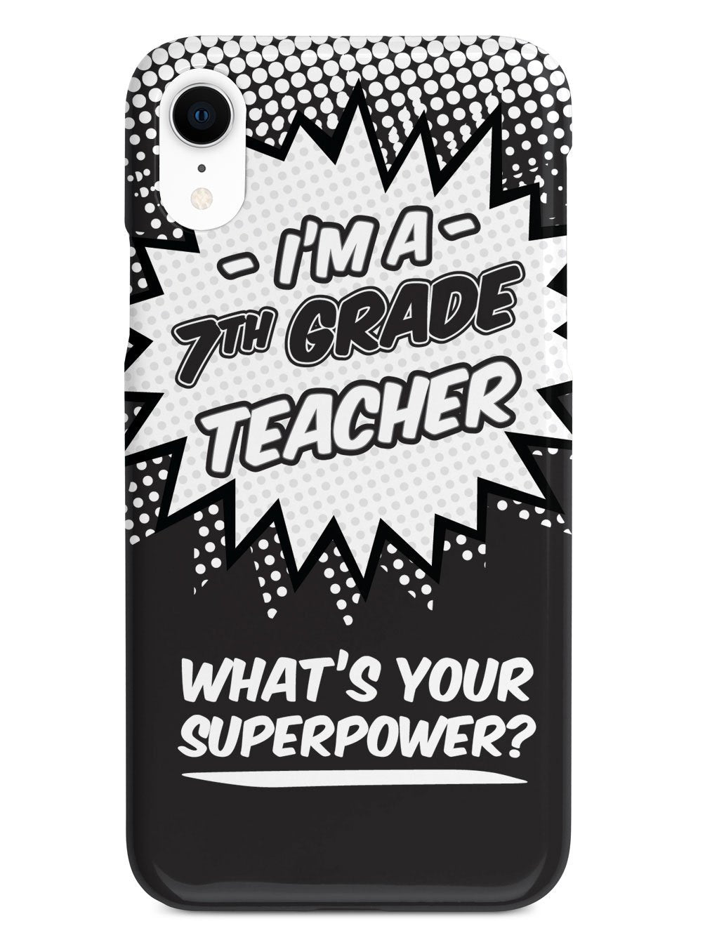 7th Grade Teacher - What's Your Superpower? Case