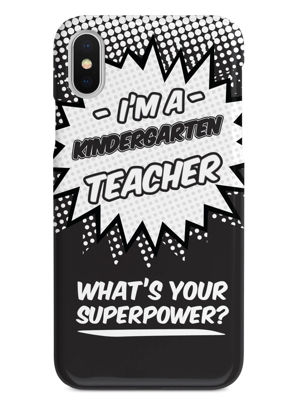 Kindergarten Teacher - What's Your Superpower? Case
