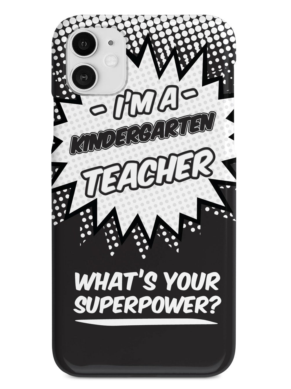 Kindergarten Teacher - What's Your Superpower? Case