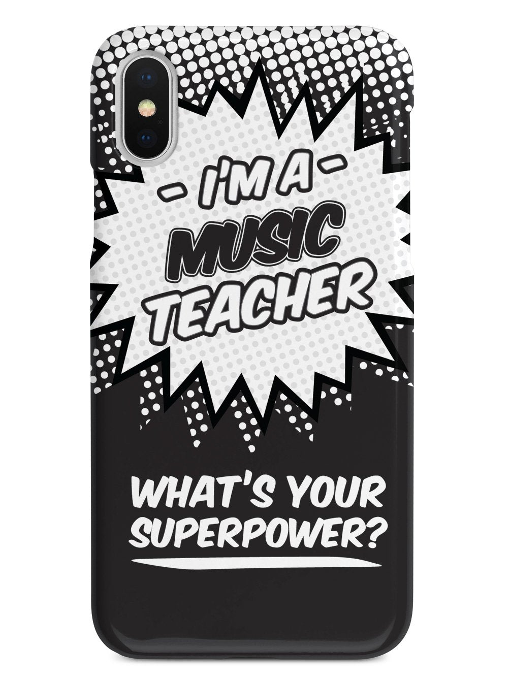 Music Teacher - What's Your Superpower? Case
