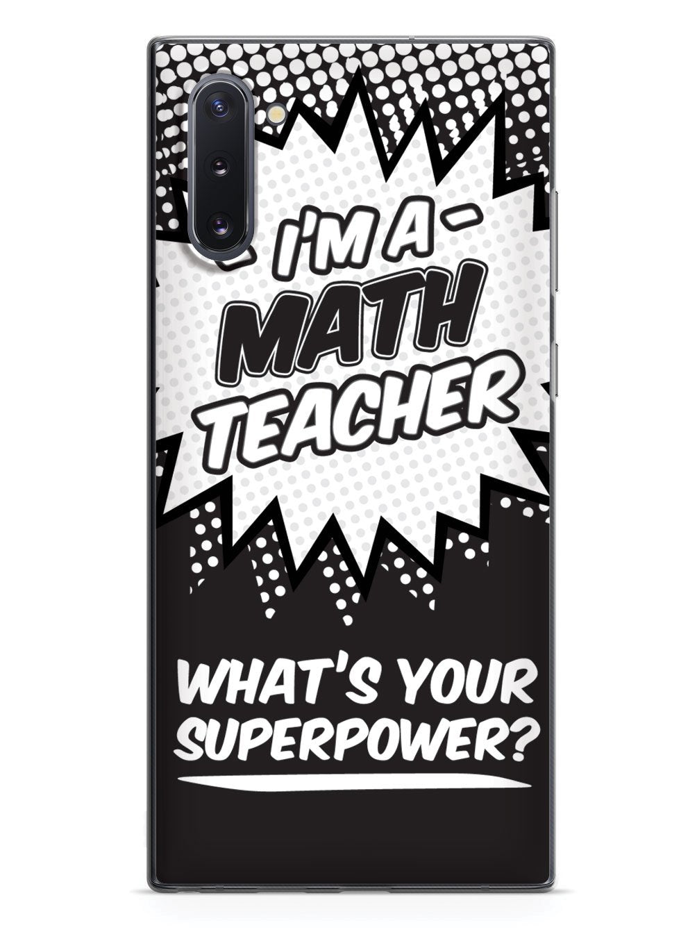 Math Teacher - What's Your Superpower? Case