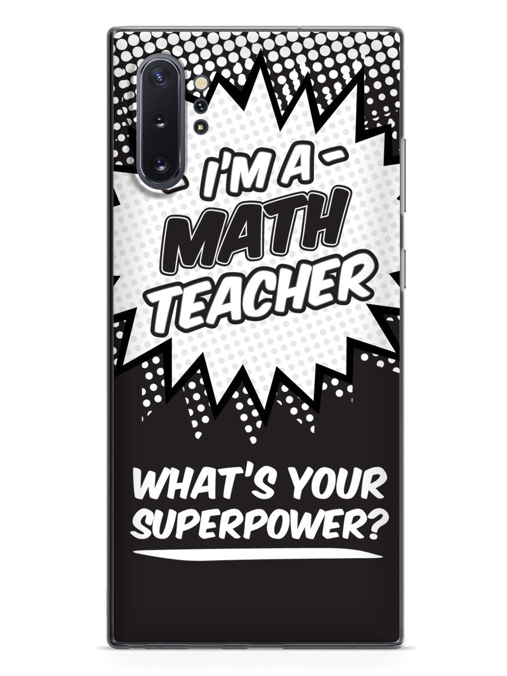 Math Teacher - What's Your Superpower? Case