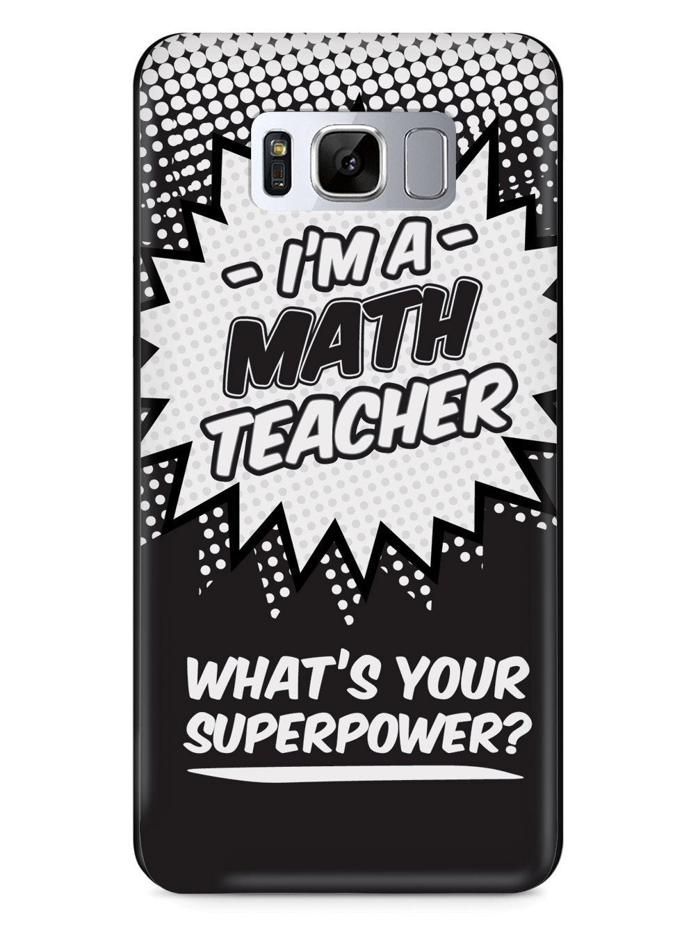 Math Teacher - What's Your Superpower? Case