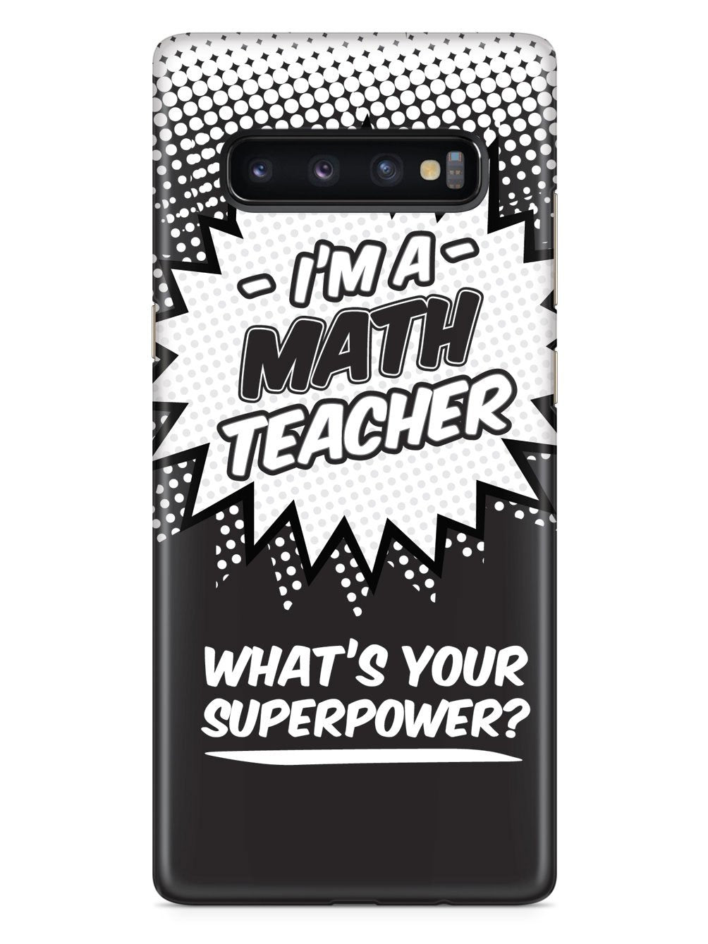 Math Teacher - What's Your Superpower? Case