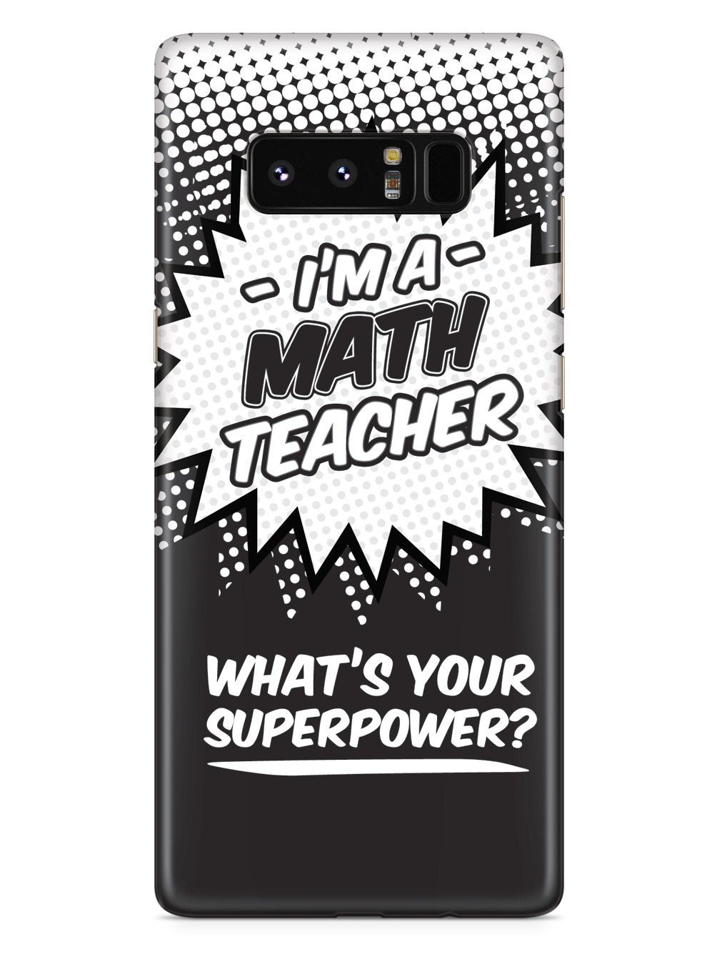 Math Teacher - What's Your Superpower? Case
