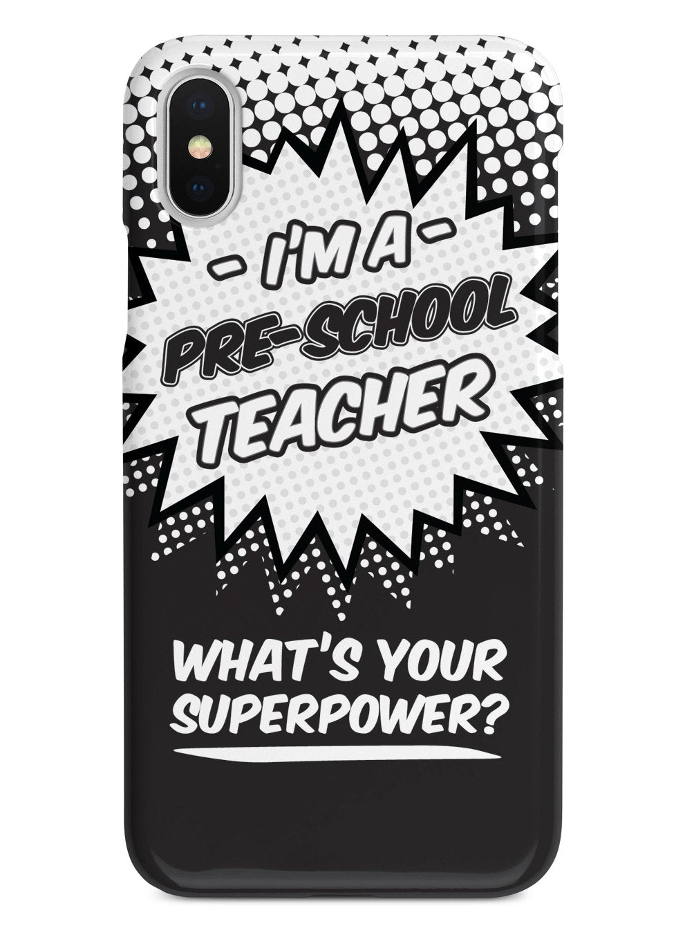 Pre-School Teacher - What's Your Superpower? Case