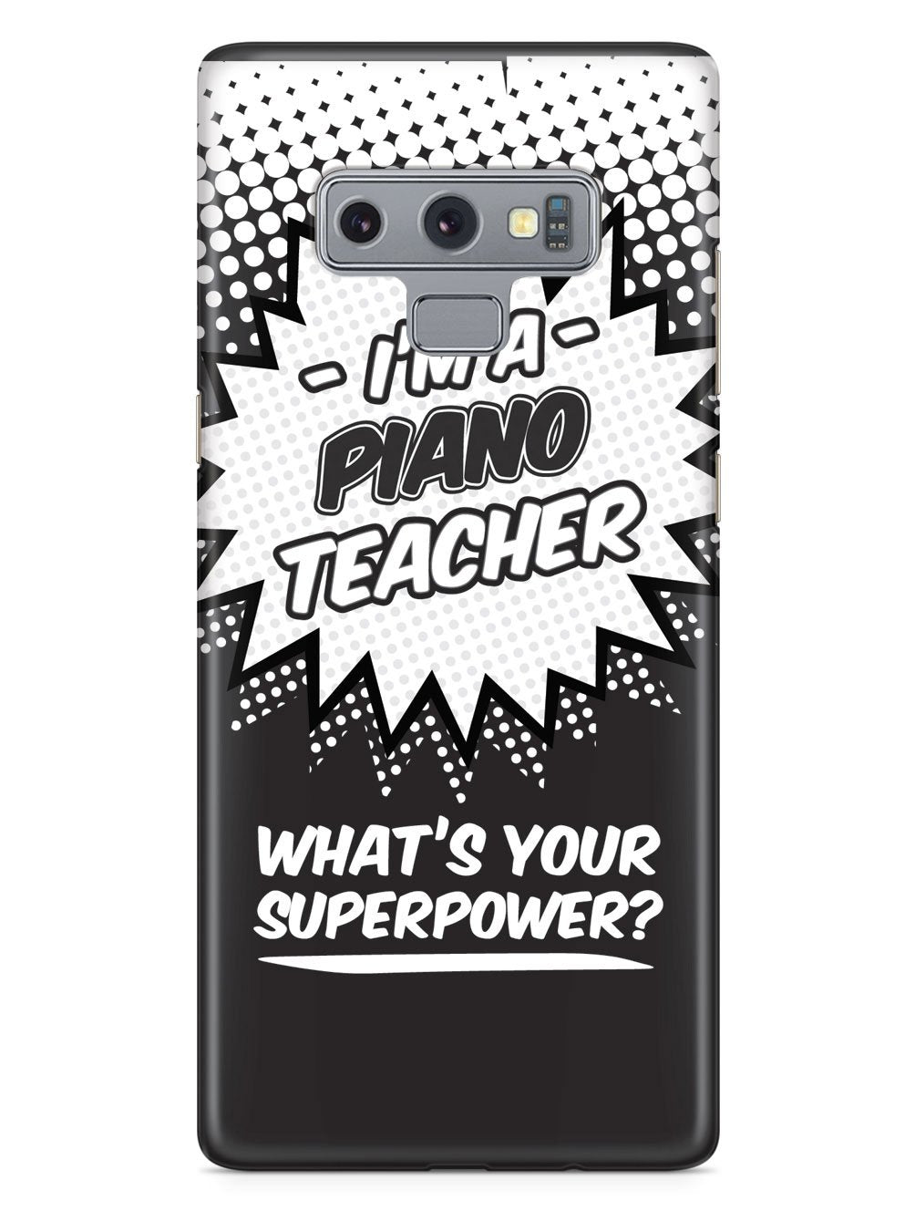 Piano Teacher - What's Your Superpower? Case