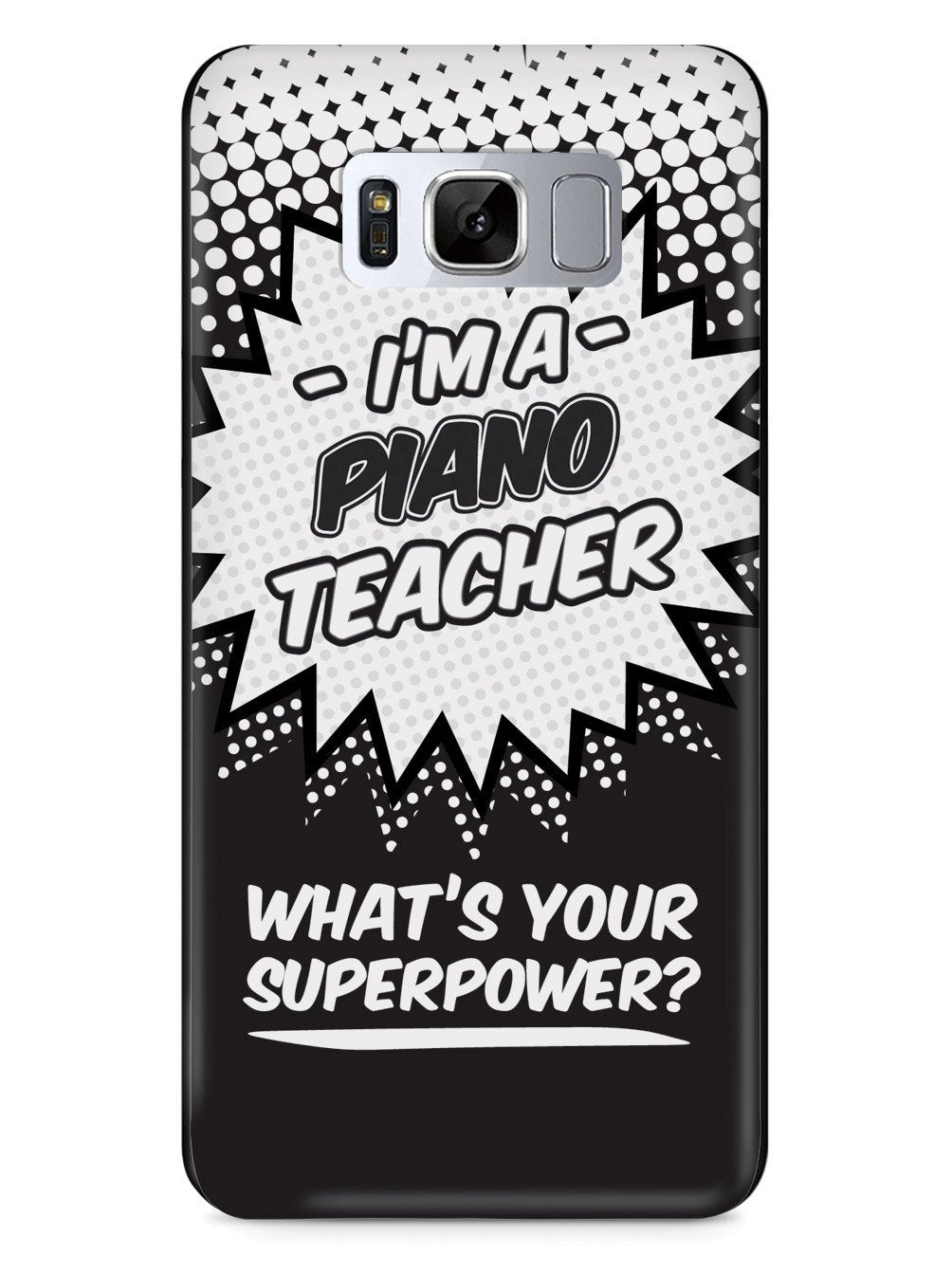 Piano Teacher - What's Your Superpower? Case