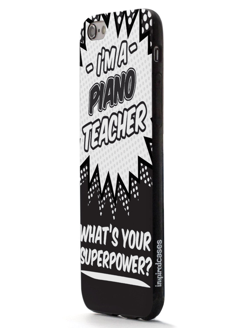 Piano Teacher - What's Your Superpower? Case