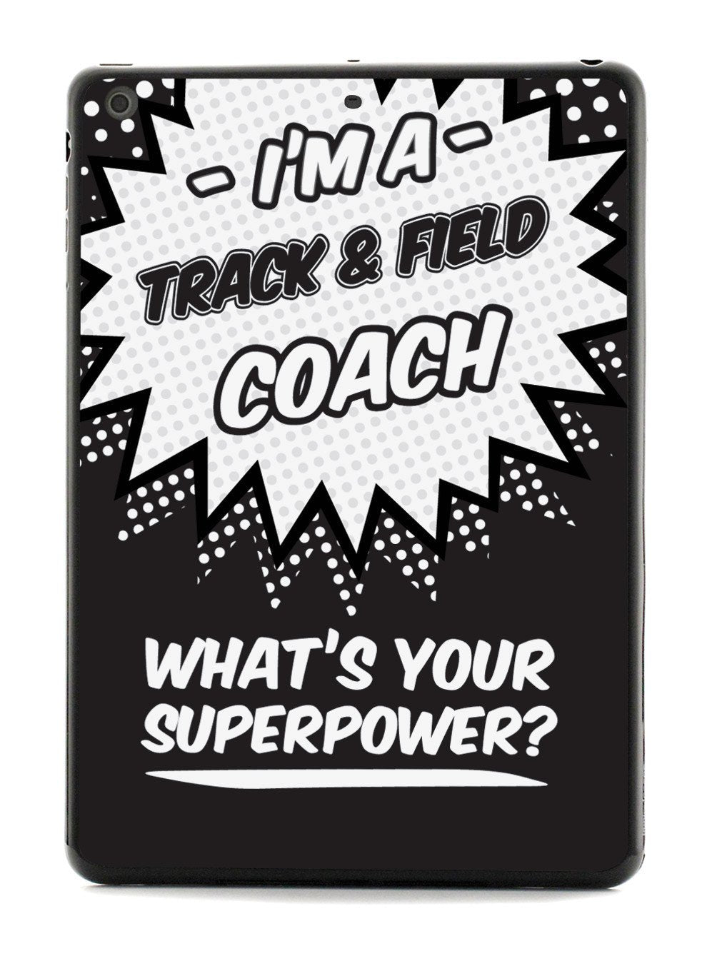 Track & Field Coach - What's Your Superpower? Case