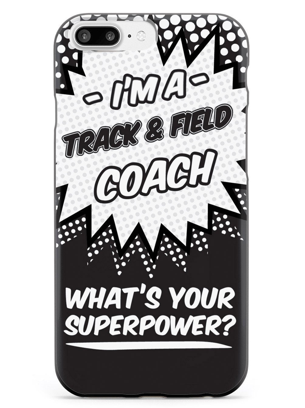 Track & Field Coach - What's Your Superpower? Case