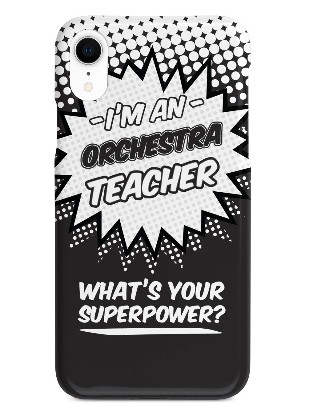 Orchestra Teacher - What's Your Superpower? Case