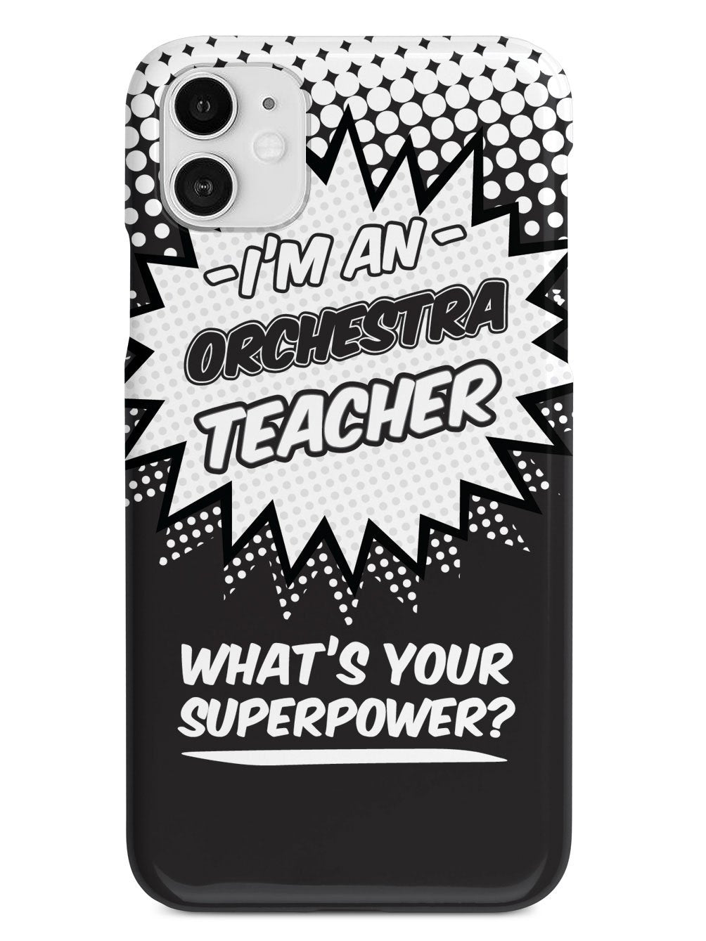 Orchestra Teacher - What's Your Superpower? Case