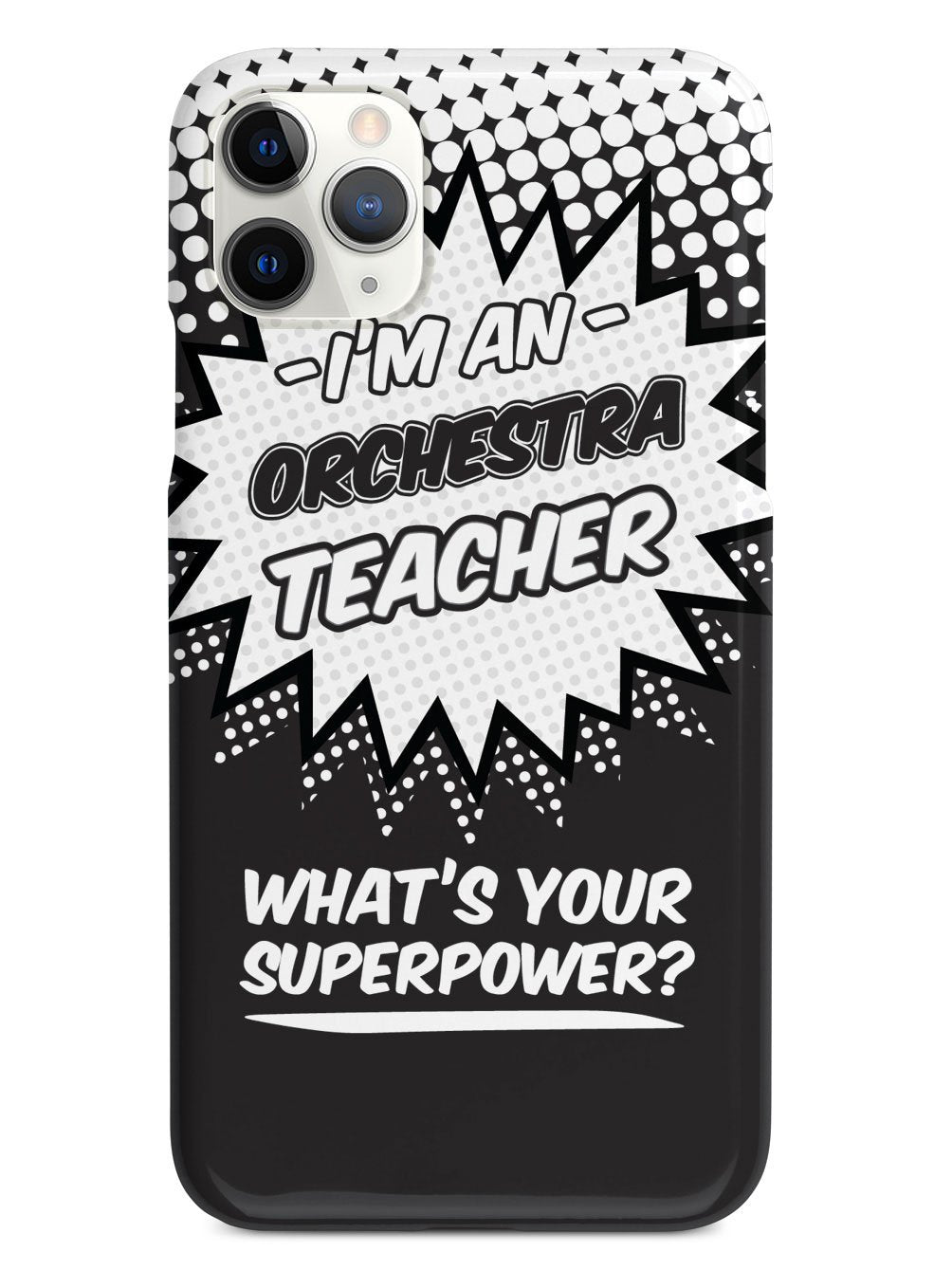 Orchestra Teacher - What's Your Superpower? Case