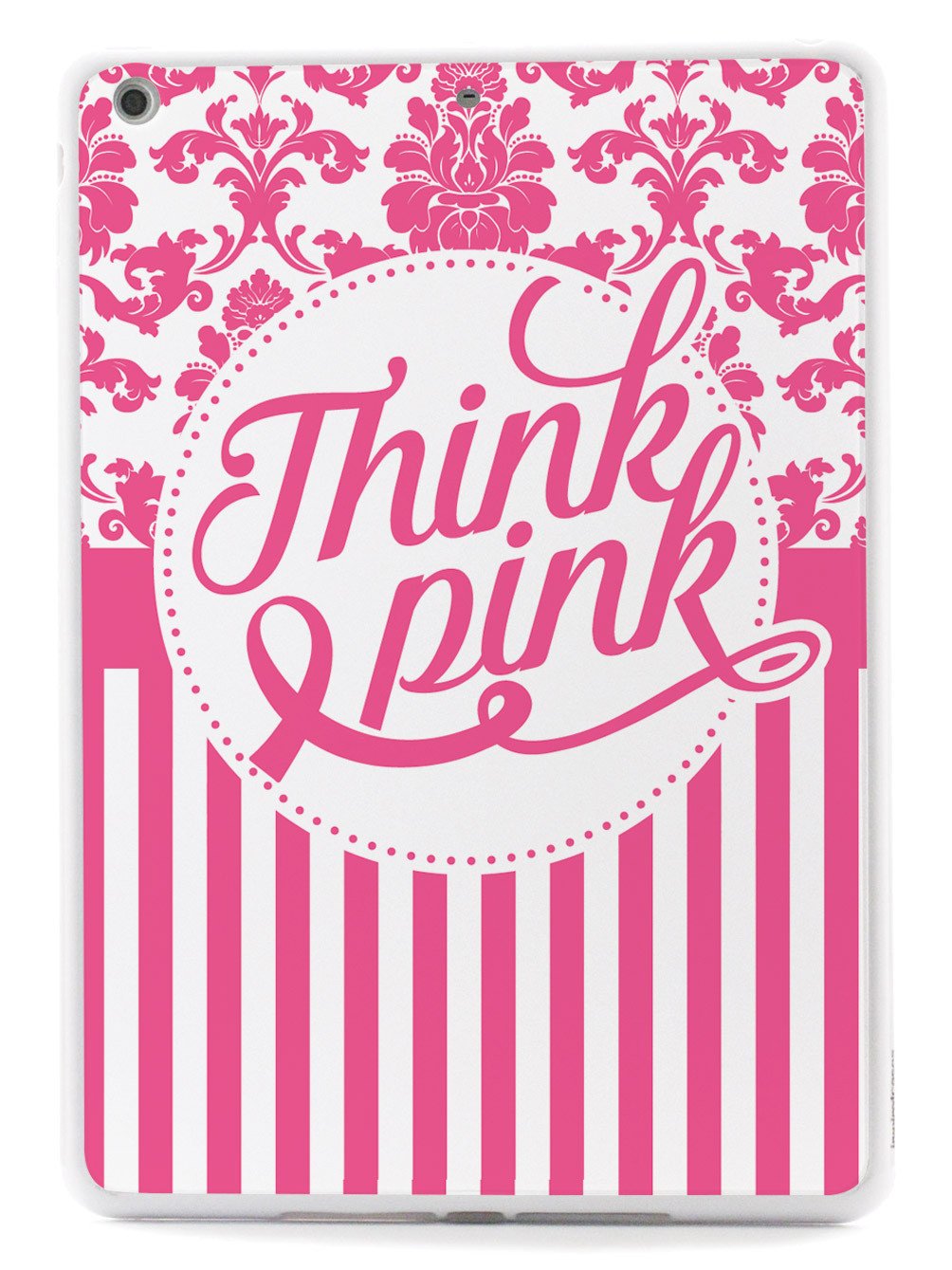 Think Pink - Breast Cancer Awareness Case