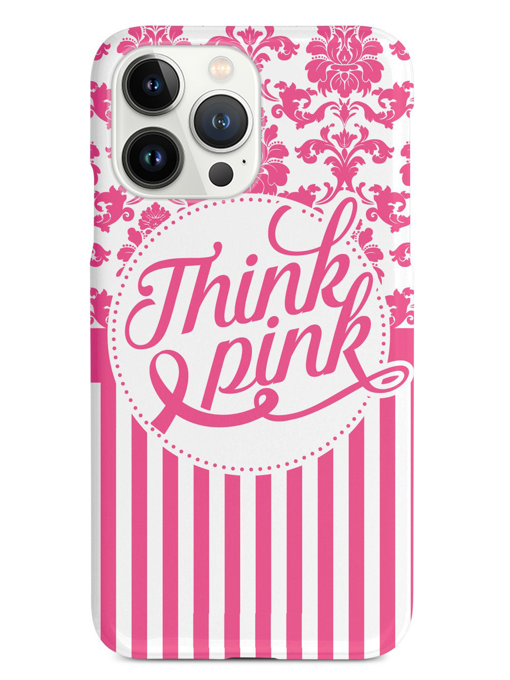 Think Pink - Breast Cancer Awareness Case