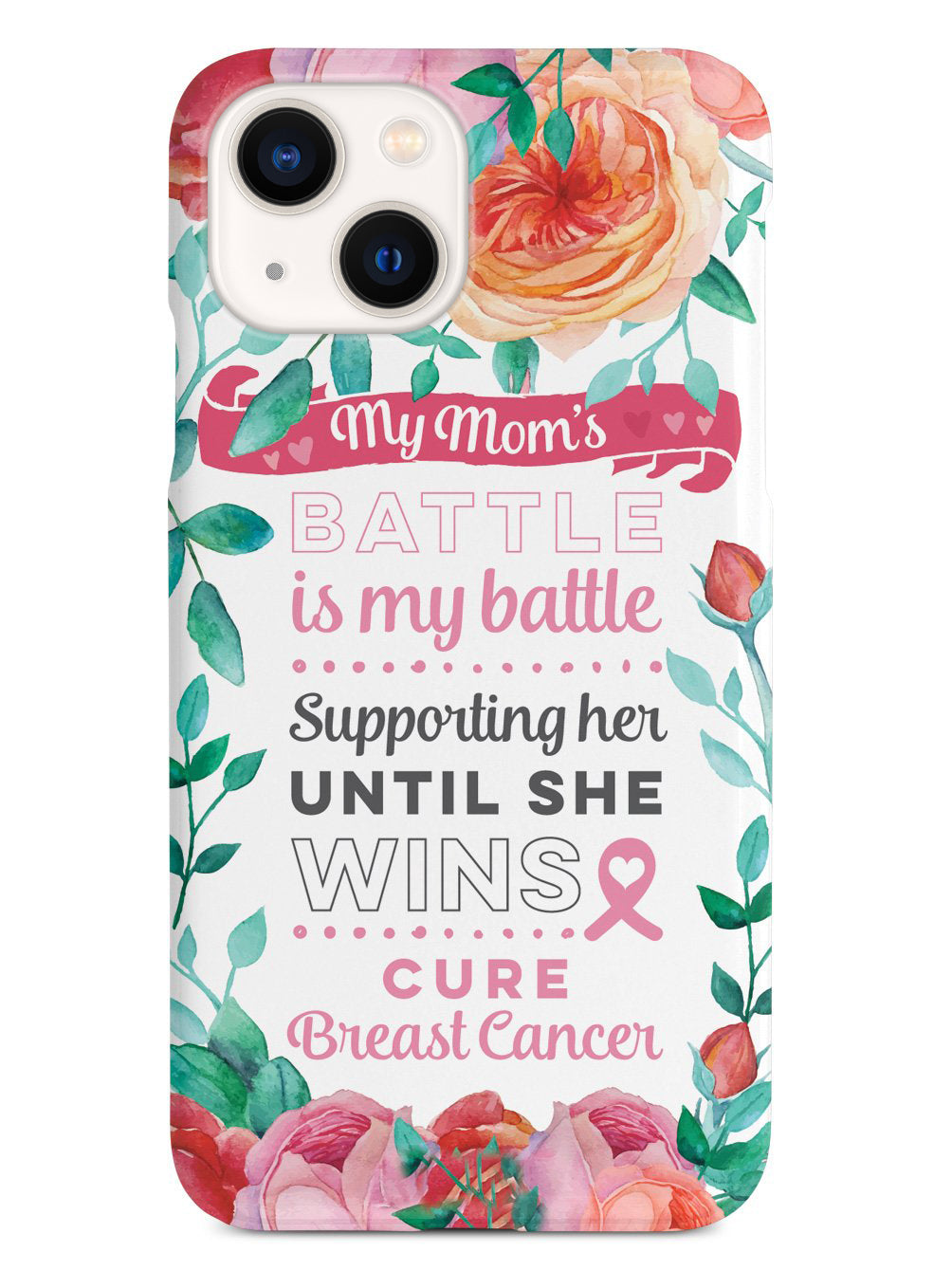 My Mom's Battle - Breast Cancer Awareness Case