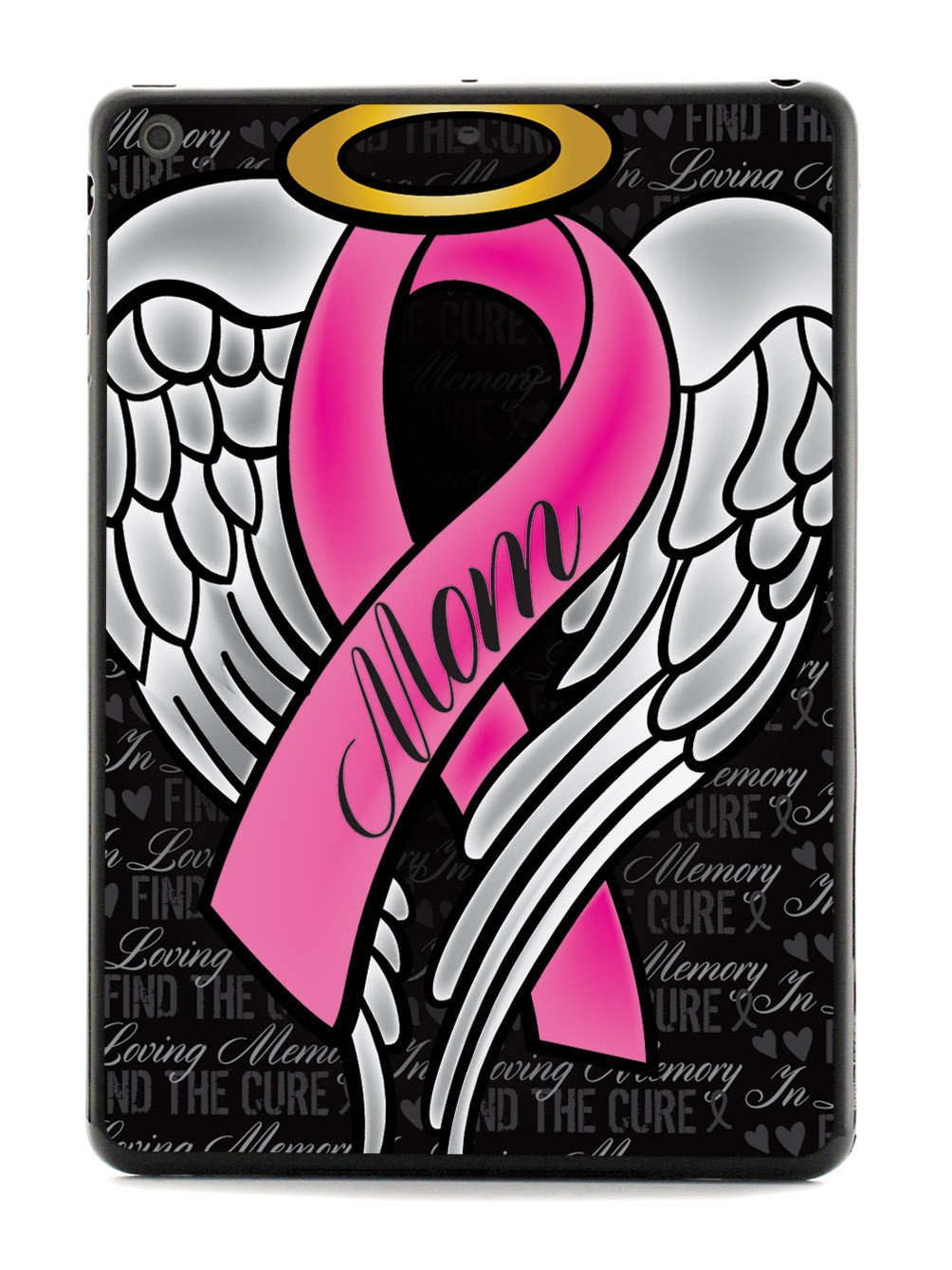In Loving Memory of My Mom - Pink Ribbon Case