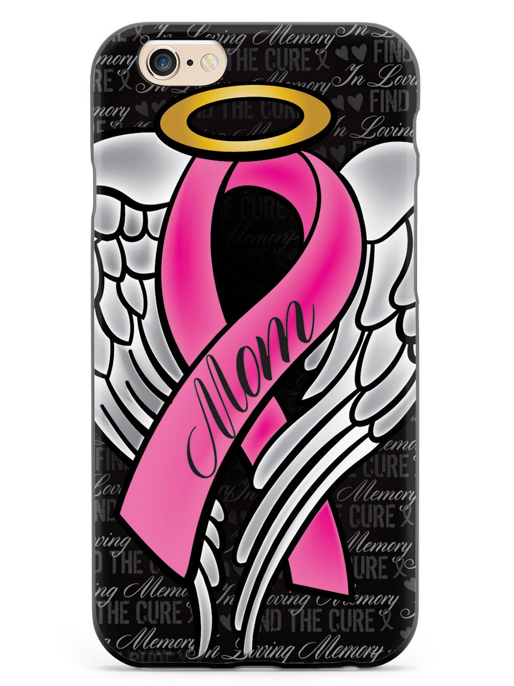 In Loving Memory of My Mom - Pink Ribbon Case