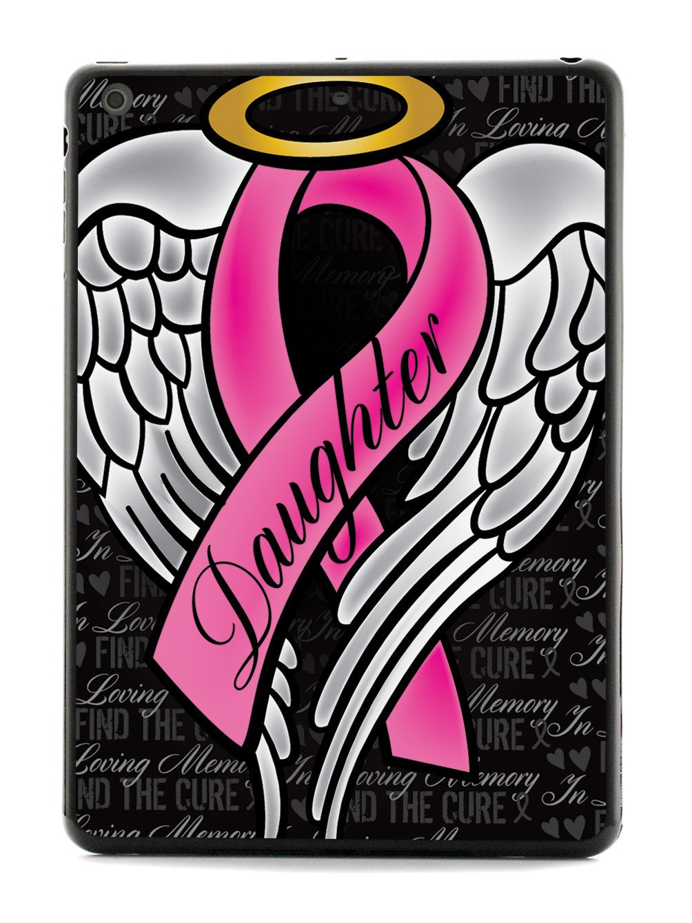 In Loving Memory of My Daughter - Pink Ribbon Case