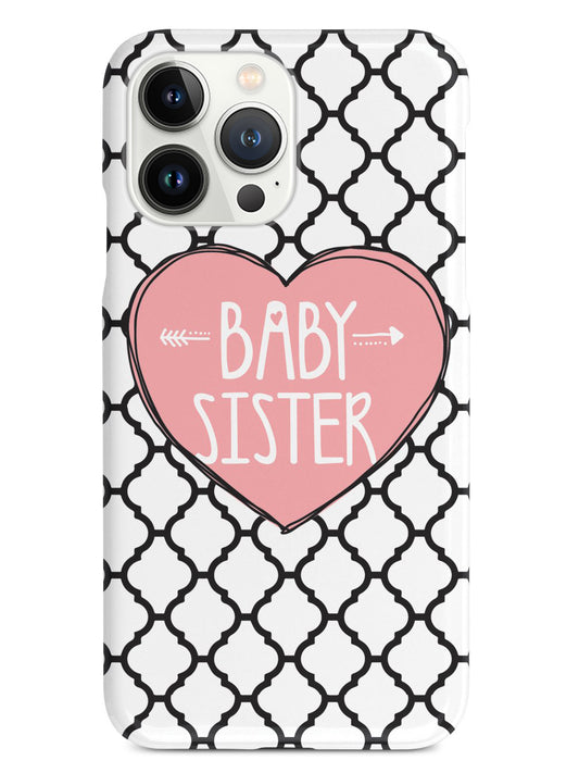 Sisterly Love - Baby Sister - Moroccan Pattern Case