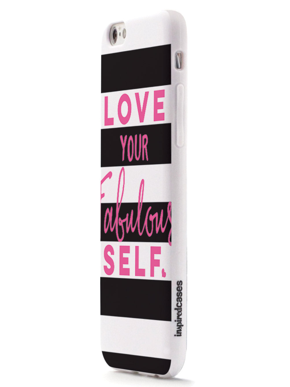 Love Your Fabulous Self Case
