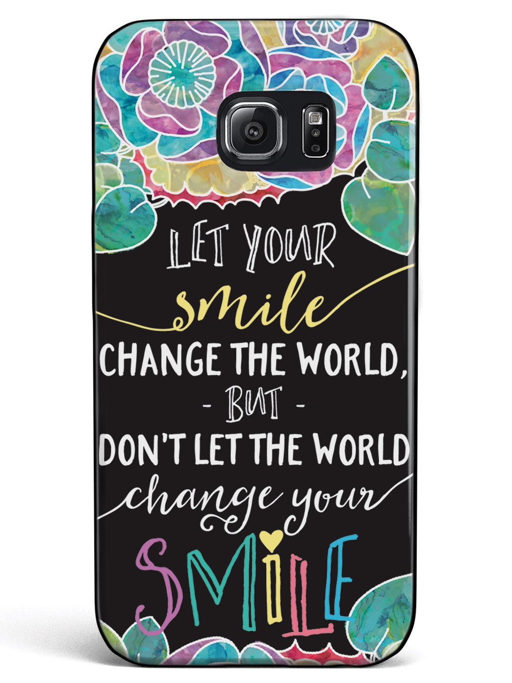 Let Your Smile Change the World Case