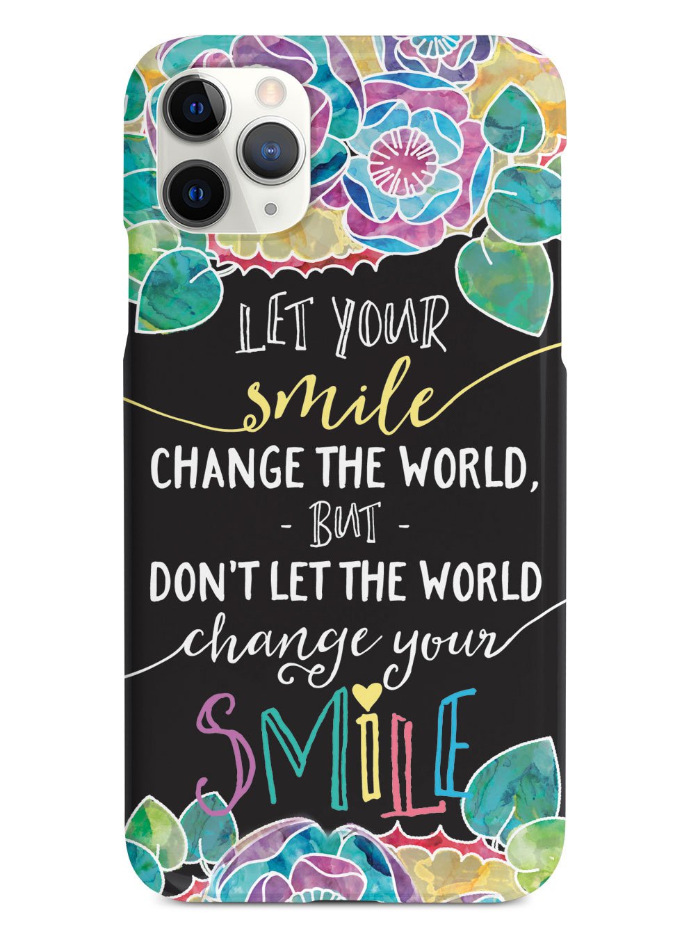 Let Your Smile Change the World Case