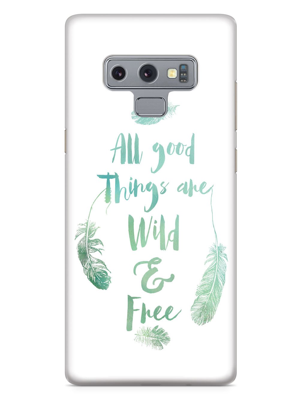 All Good Things Are Wild and Free Case