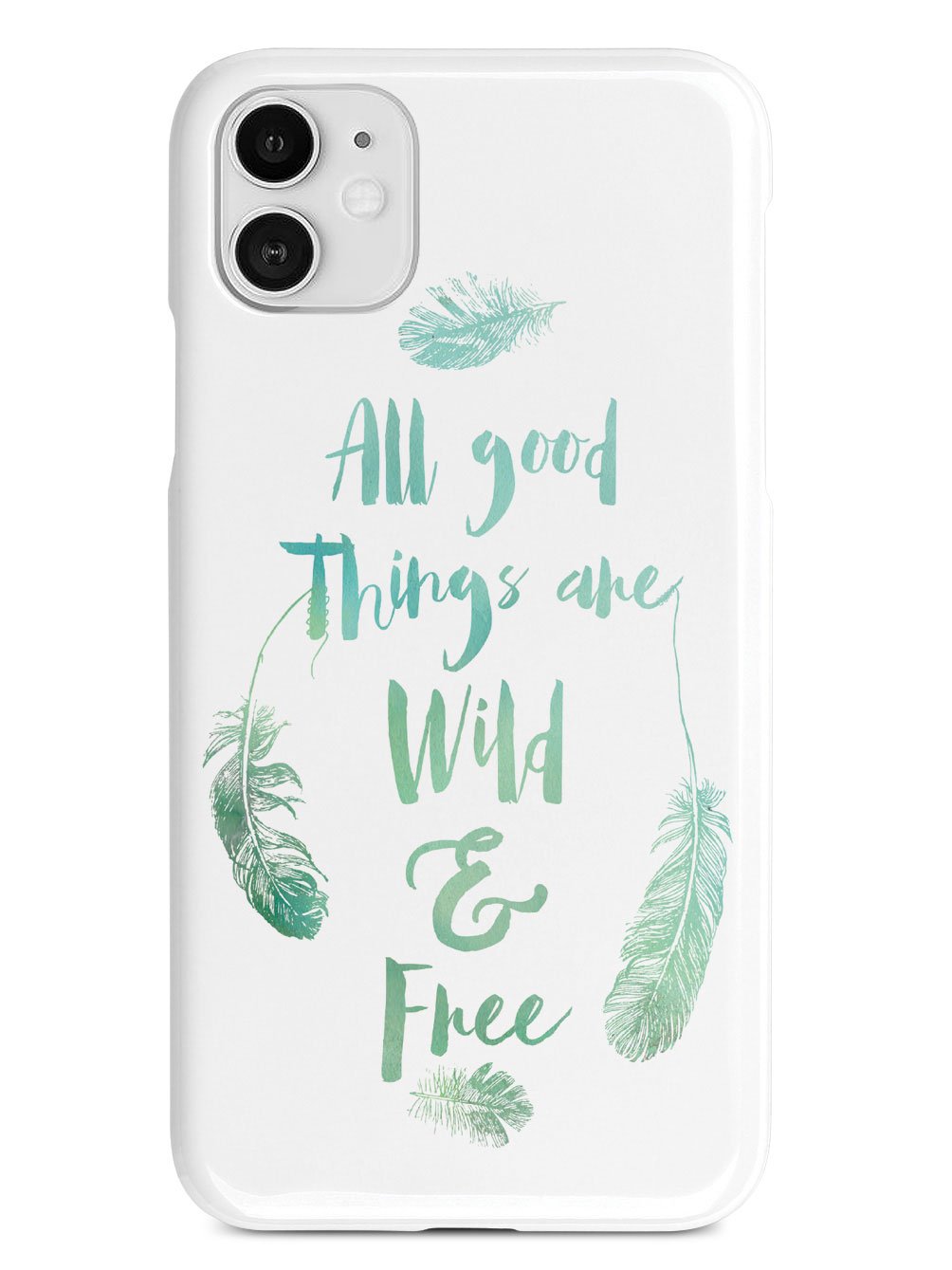 All Good Things Are Wild and Free Case