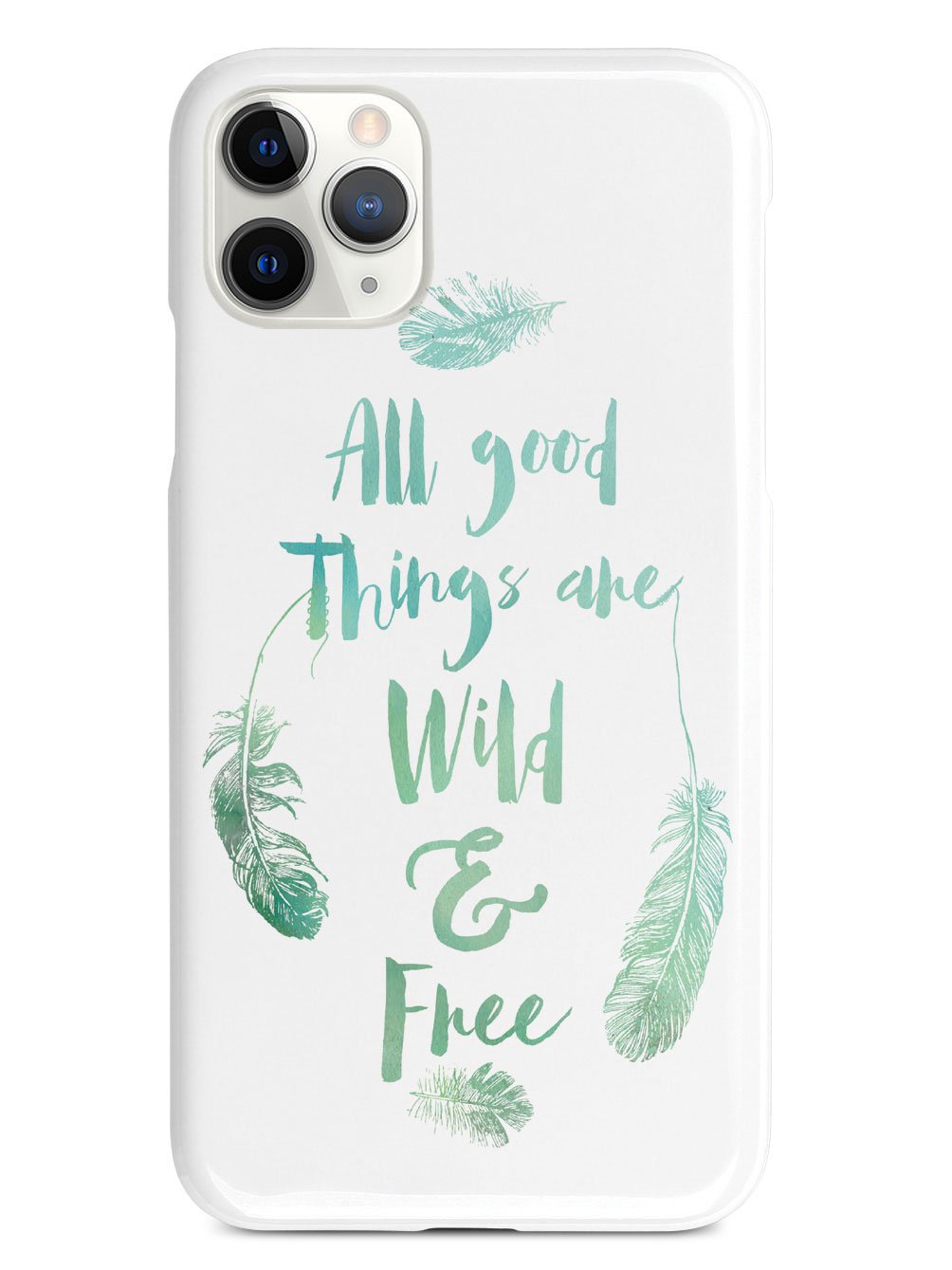 All Good Things Are Wild and Free Case