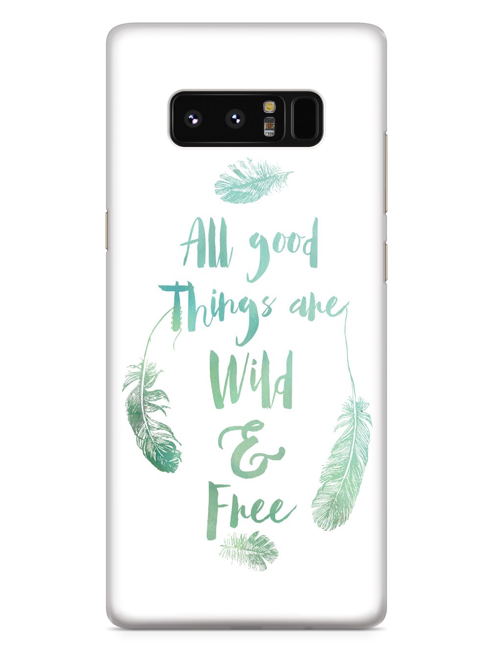 All Good Things Are Wild and Free Case