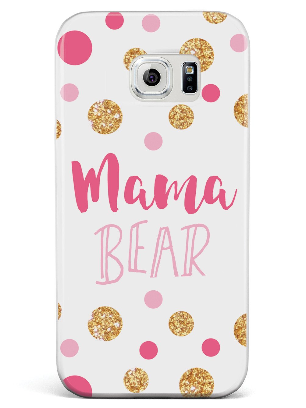 Mama Bear - Mom Case