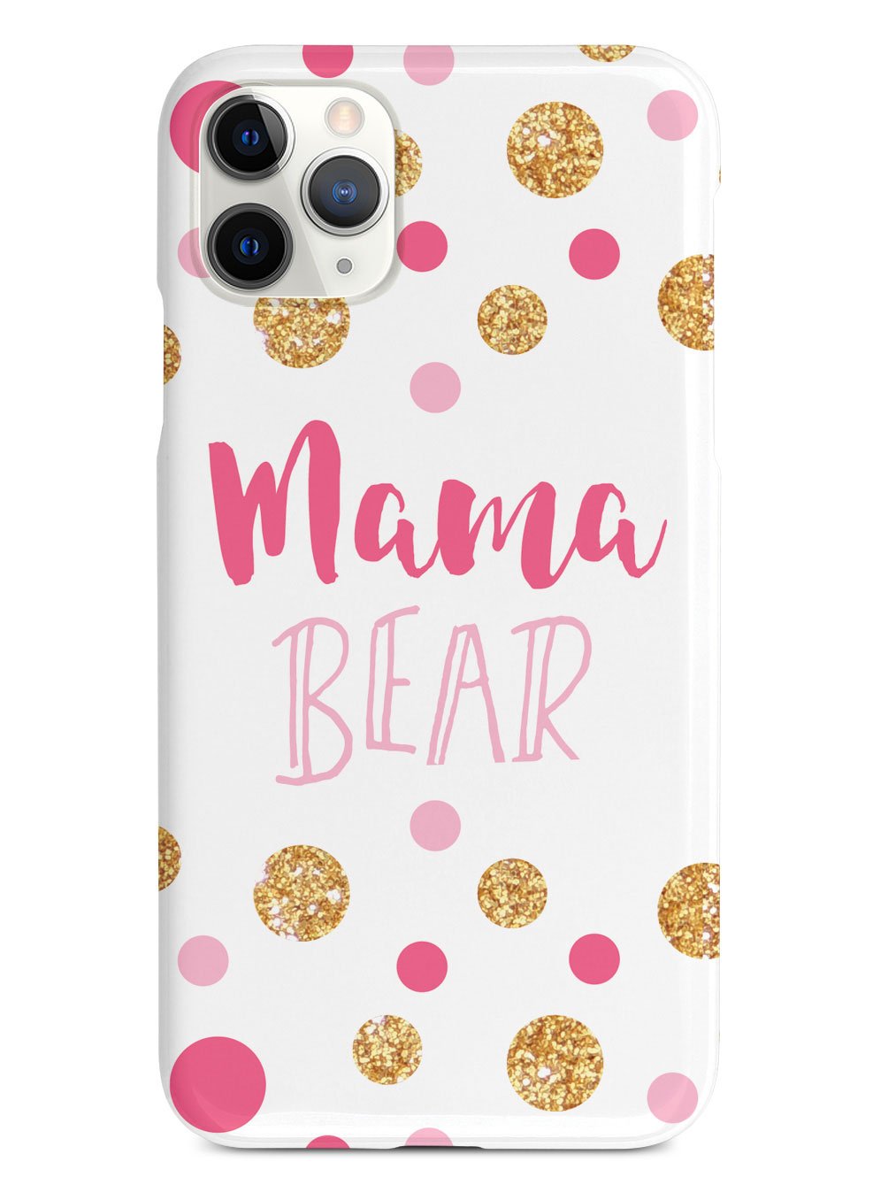 Mama Bear - Mom Case