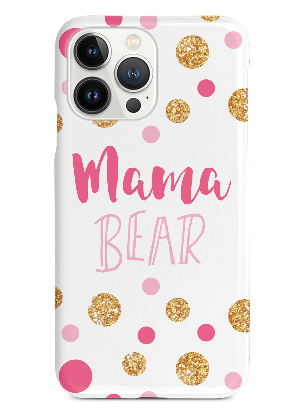Mama Bear - Mom Case