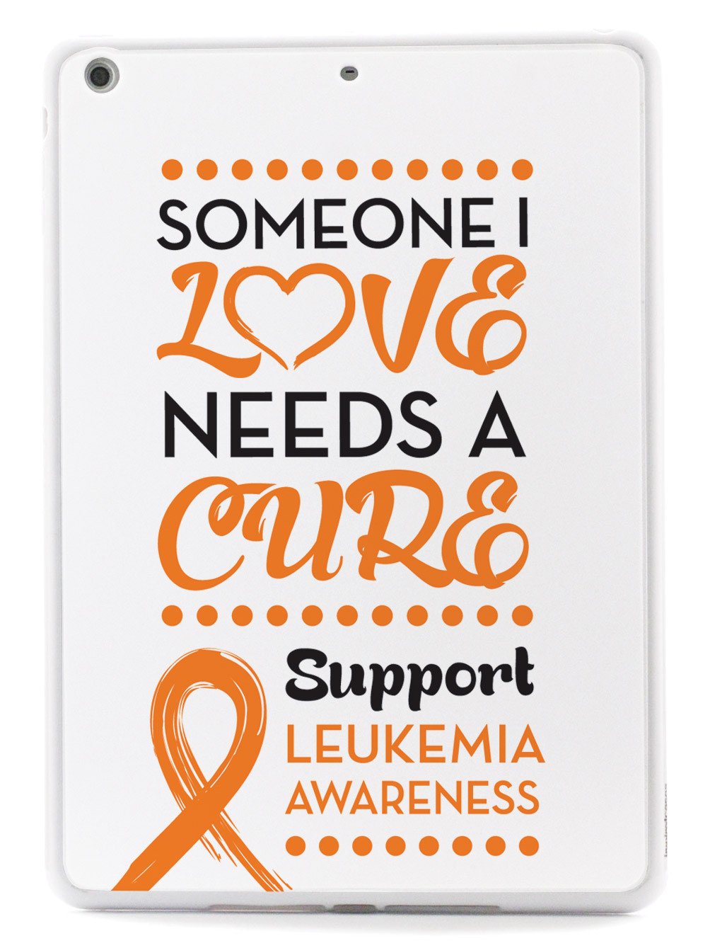 Leukemia - Someone I Love Case
