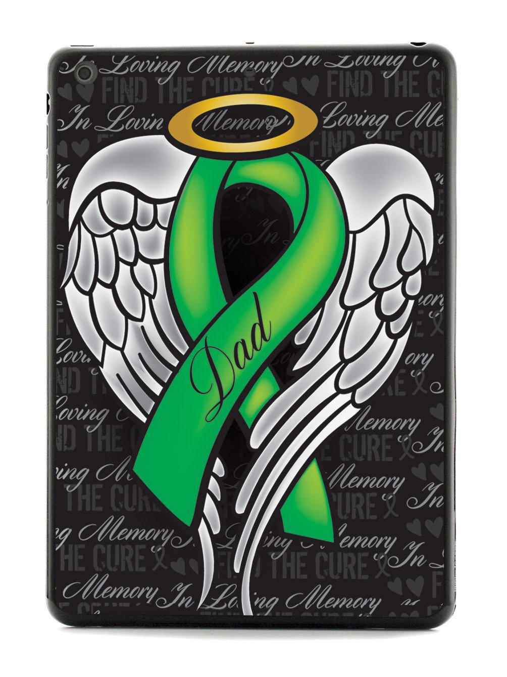 In Loving Memory of My Dad - Green Ribbon Case