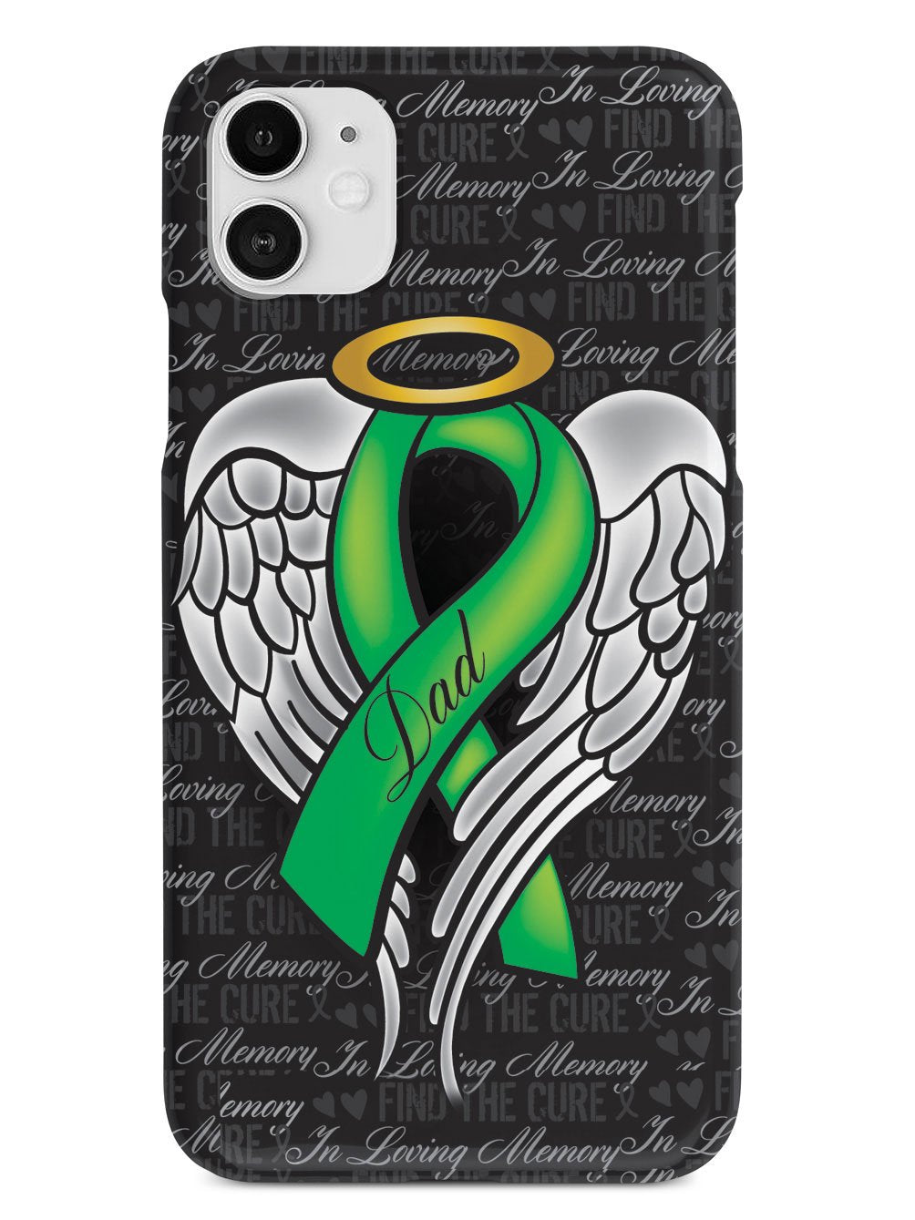 In Loving Memory of My Dad - Green Ribbon Case