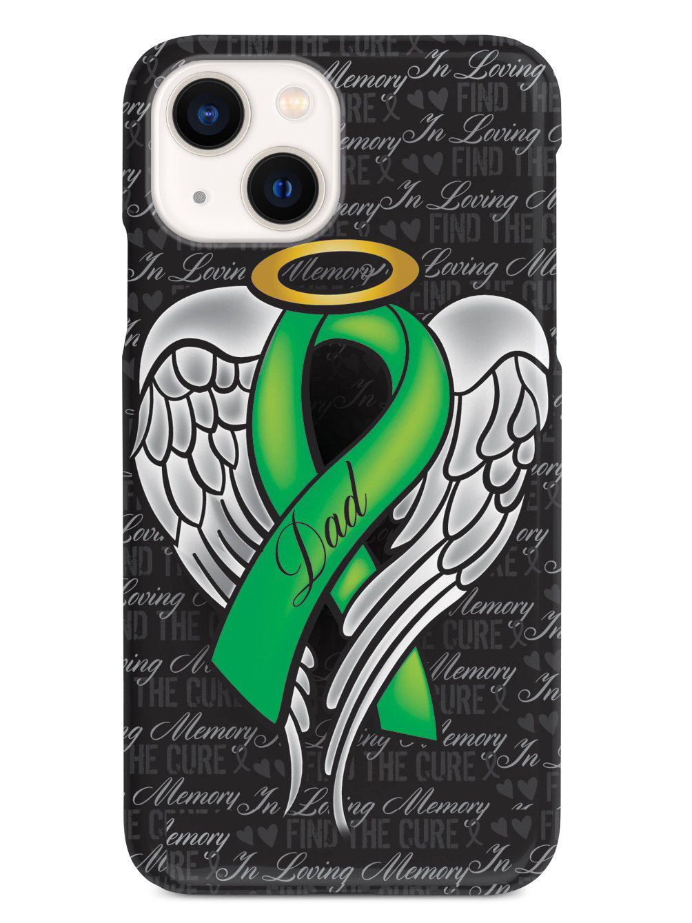 In Loving Memory of My Dad - Green Ribbon Case