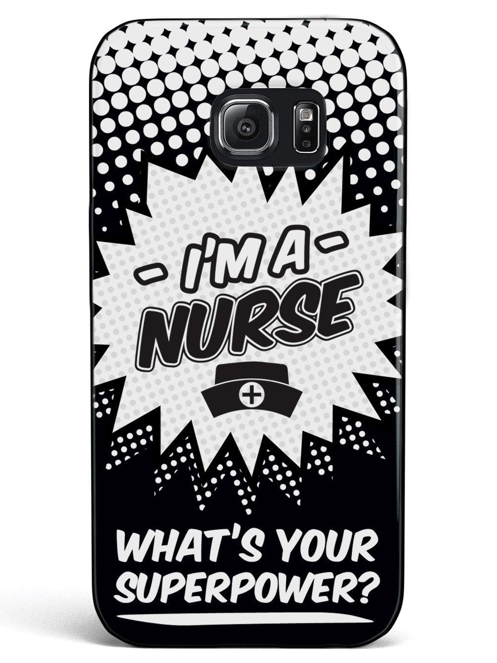 Nurse - What's Your Superpower? Case