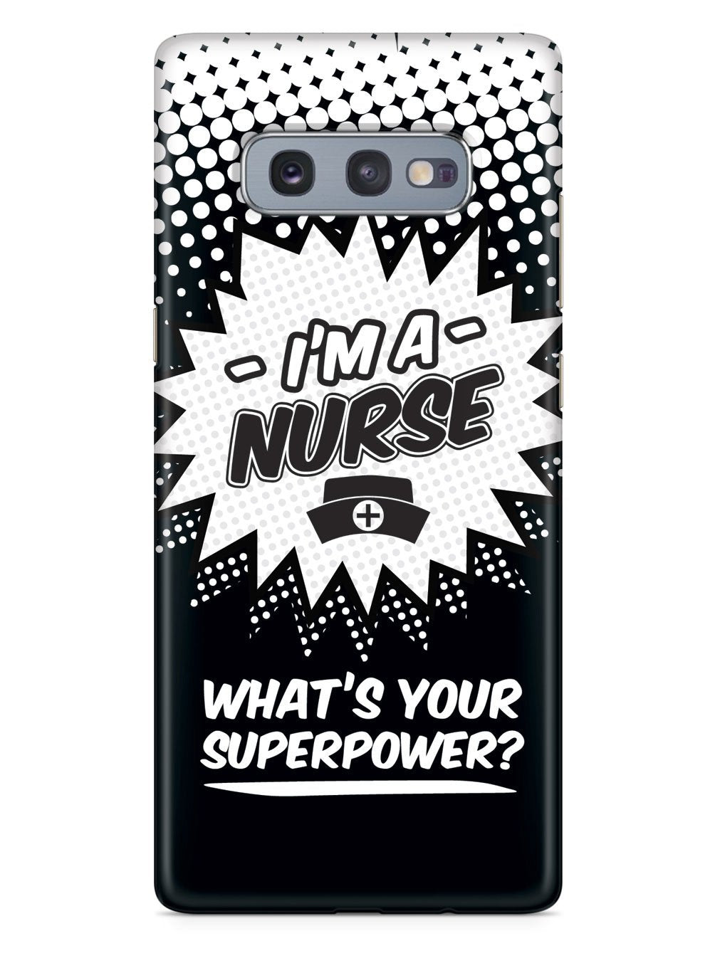 Nurse - What's Your Superpower? Case