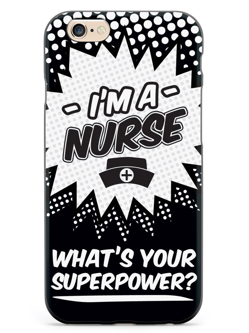 Nurse - What's Your Superpower? Case