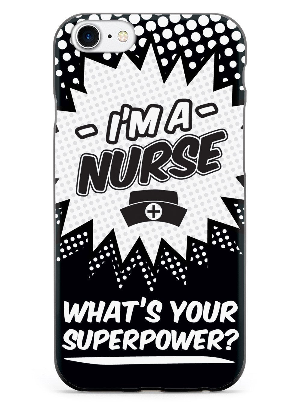 Nurse - What's Your Superpower? Case