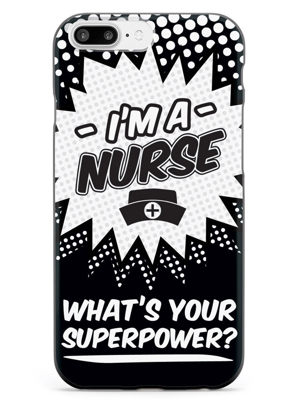 Nurse - What's Your Superpower? Case