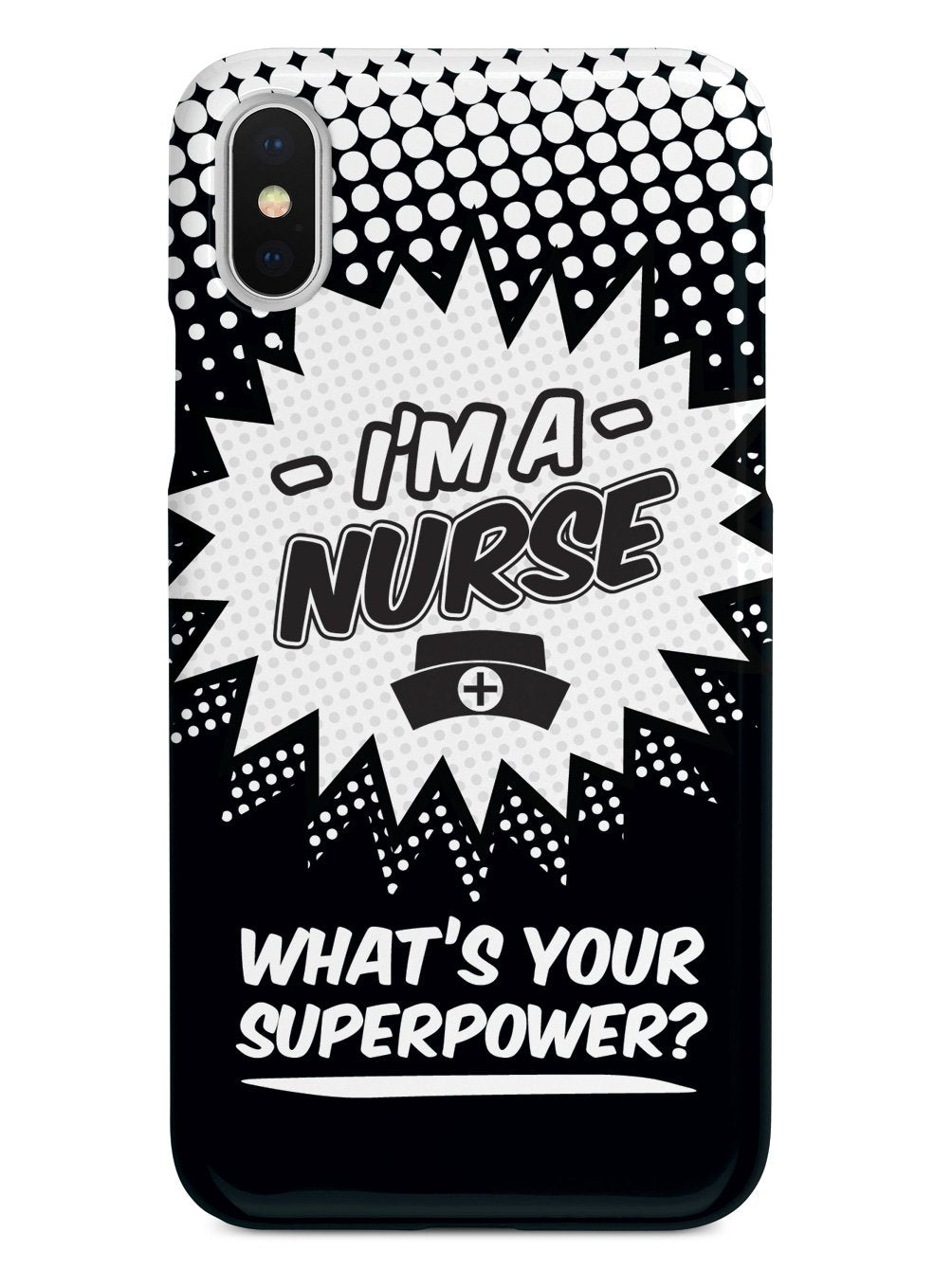 Nurse - What's Your Superpower? Case