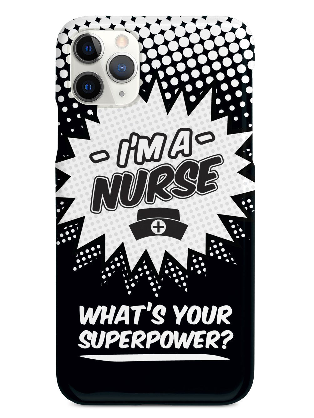 Nurse - What's Your Superpower? Case