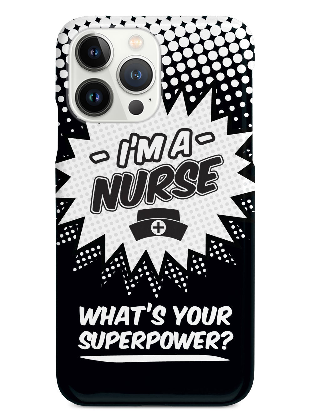 Nurse - What's Your Superpower? Case
