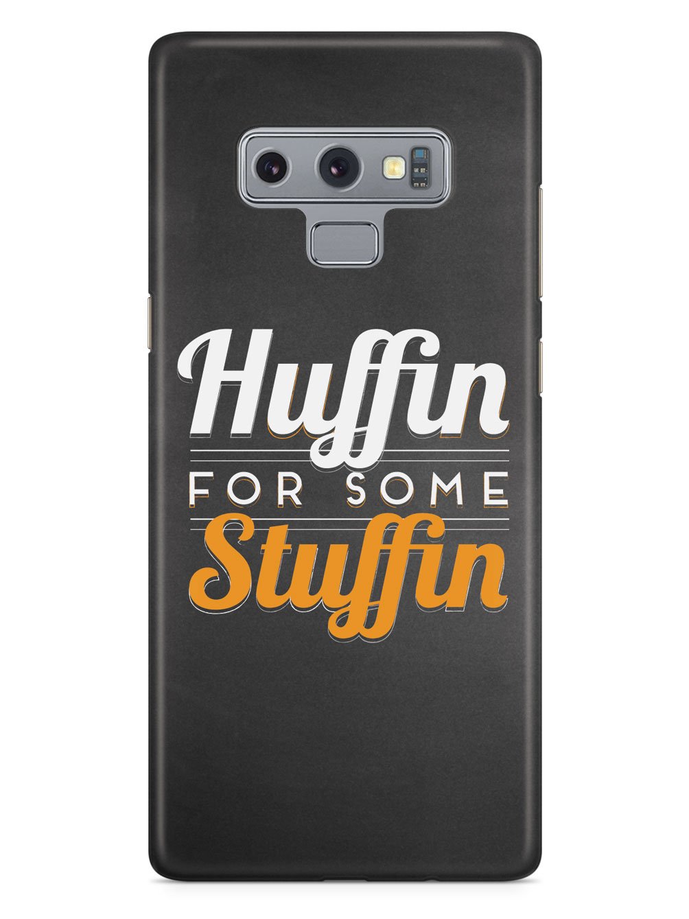 Huffin For Some Stuffin Case