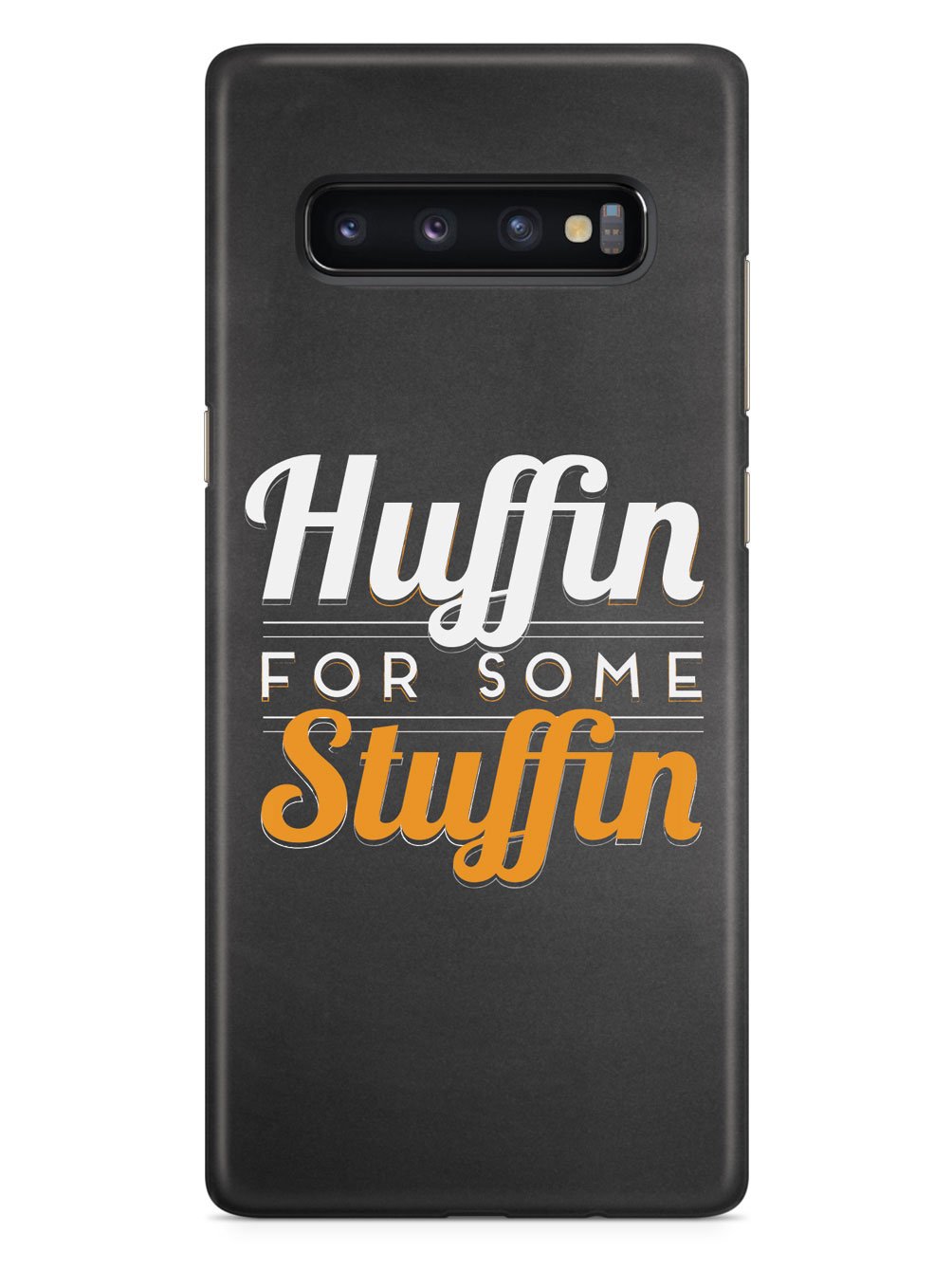 Huffin For Some Stuffin Case